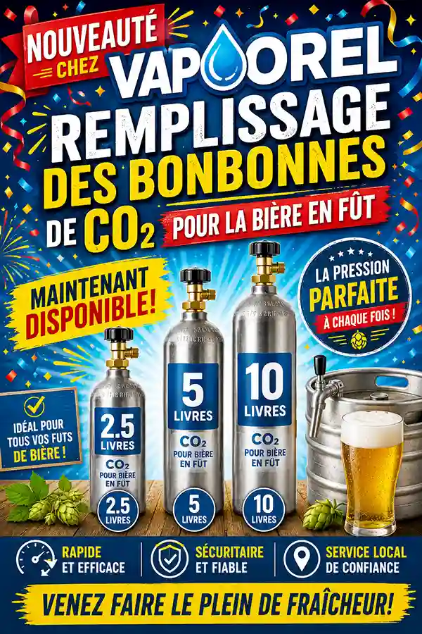 Nouveauté chez Vaporel : remplissage de bonbonnes de CO2 de 2,5, 5 et 10 livres pour la bière en fût
